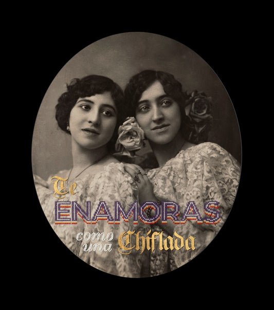 You fall in love like a madwoman - Te enamoras como una chiflada