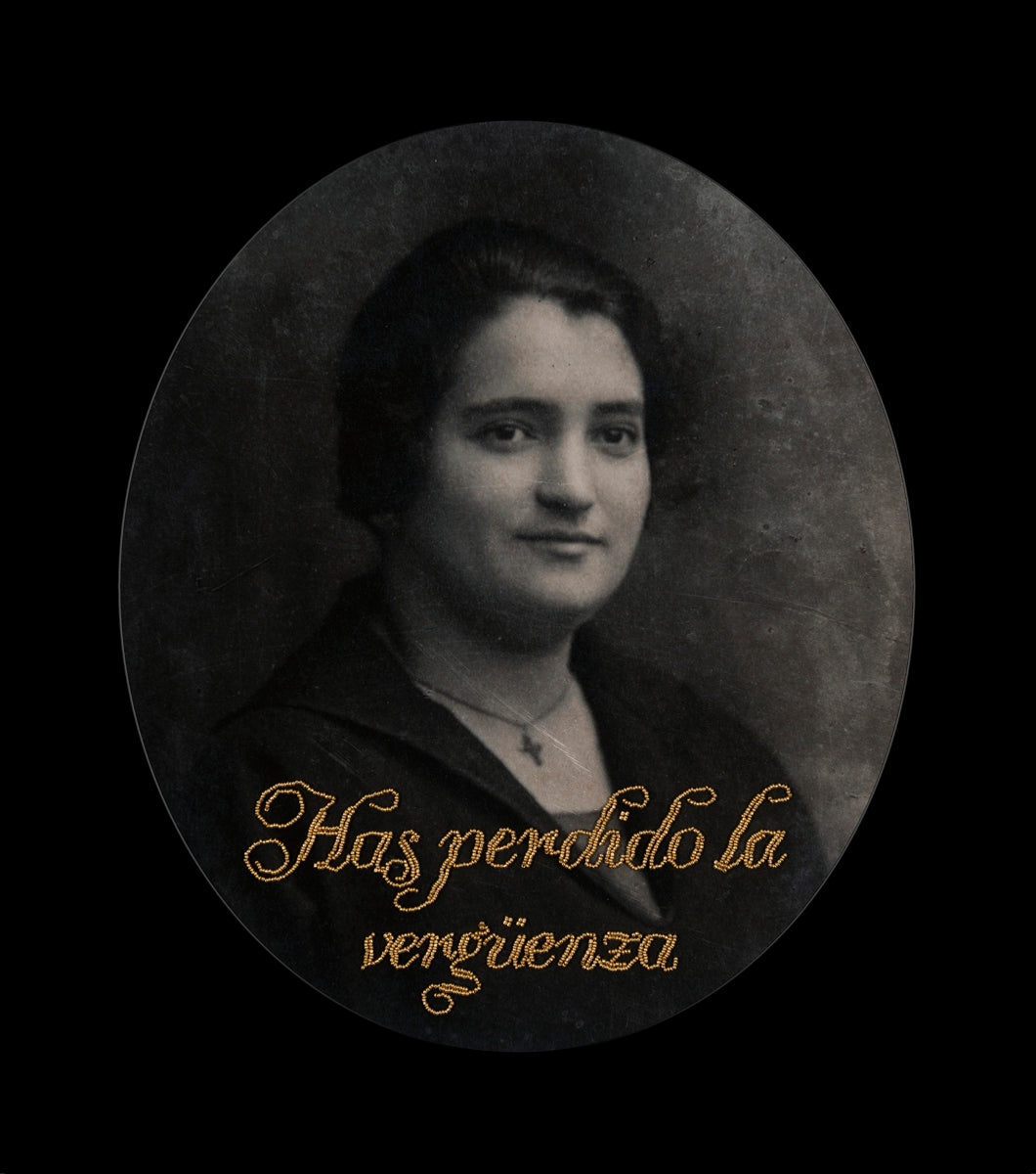 You have lost your shame - Has perdido la vergüenza